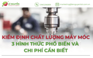 Kiểm định chất lượng máy móc
