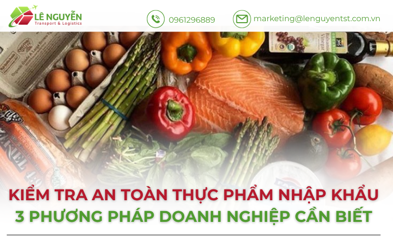 kiểm tra an toàn thực phẩm nhập khẩu
