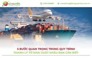 Quy trình thanh lý tờ khai xuất khẩu