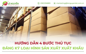 Thủ tục đăng ký loại hình sản xuất xuất khẩu
