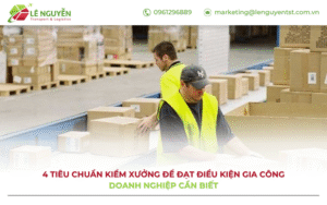 Tiêu chuẩn kiểm xưởng để đạt điều kiện gia công