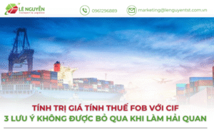 Tính trị giá tính thuế FOB với CIF