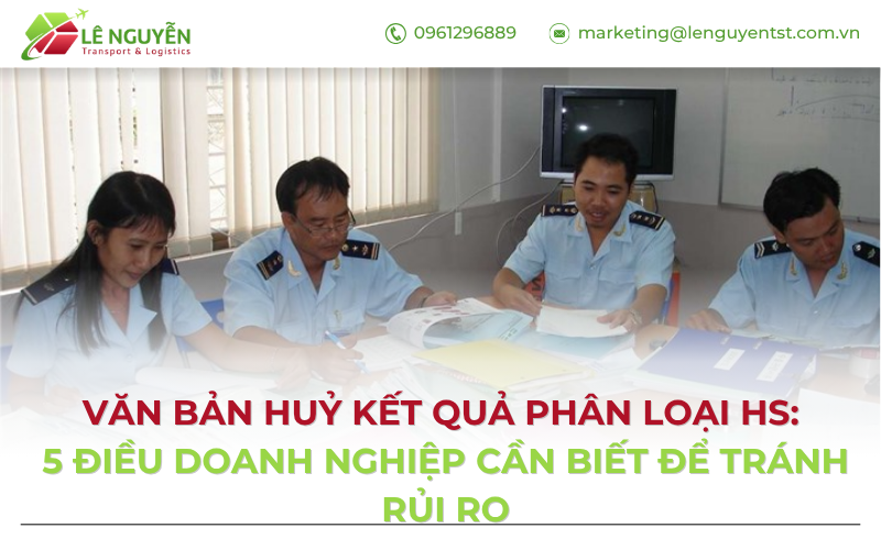 Văn bản huỷ kết quả phân loại HS: 5 điều doanh nghiệp cần biết để tránh rủi ro
