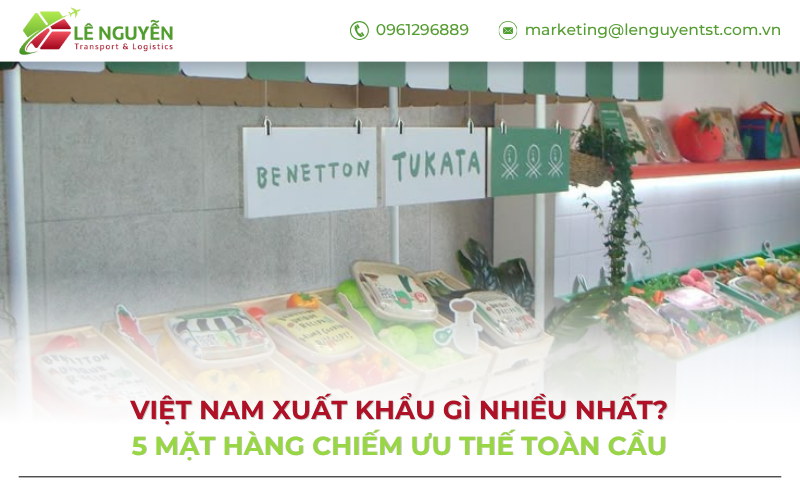 Việt Nam xuất khẩu gì nhiều nhất