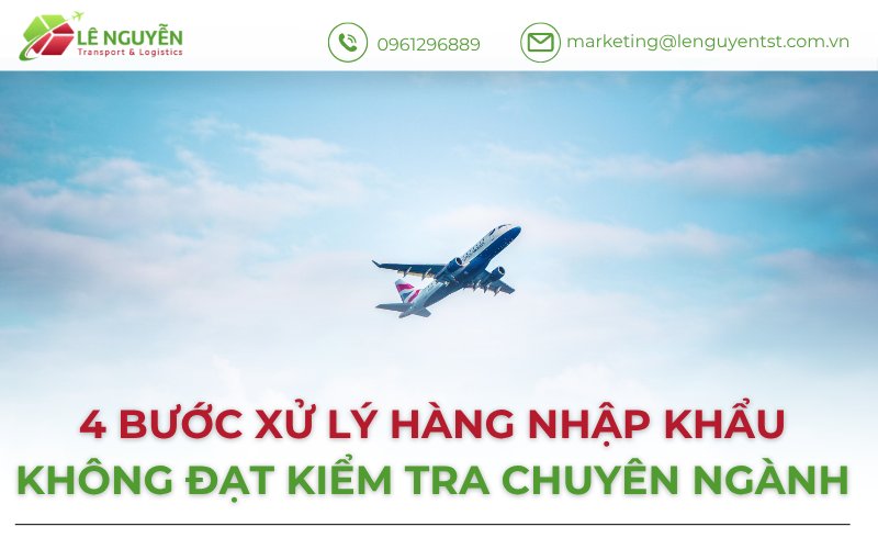 Xử lý hàng nhập khẩu không đạt kiểm tra chuyên ngành