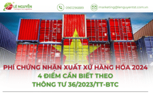 Phí chứng nhận xuất xứ hàng hóa