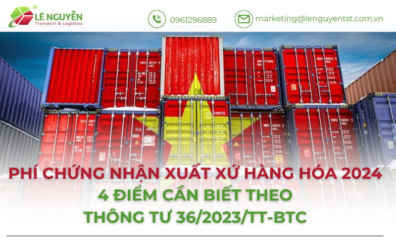 Phí chứng nhận xuất xứ hàng hóa