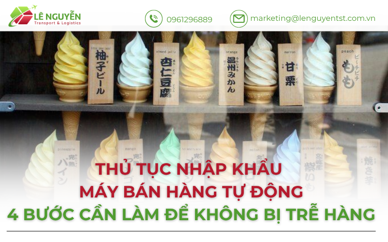 Thủ tục nhập khẩu máy bán hàng tự động