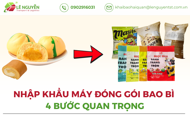 Nhập Khẩu Máy Đóng Gói Bao Bì - Khai báo hải quan Lê Nguyễn