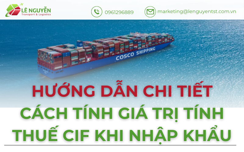 cách tính giá trị tính thuế CIF khi nhập khẩu