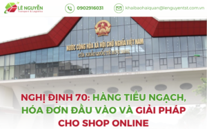 Nghị định 70: Hàng Tiểu Ngạch, Hóa Đơn Đầu Vào Và Giải Pháp Cho Shop Online
