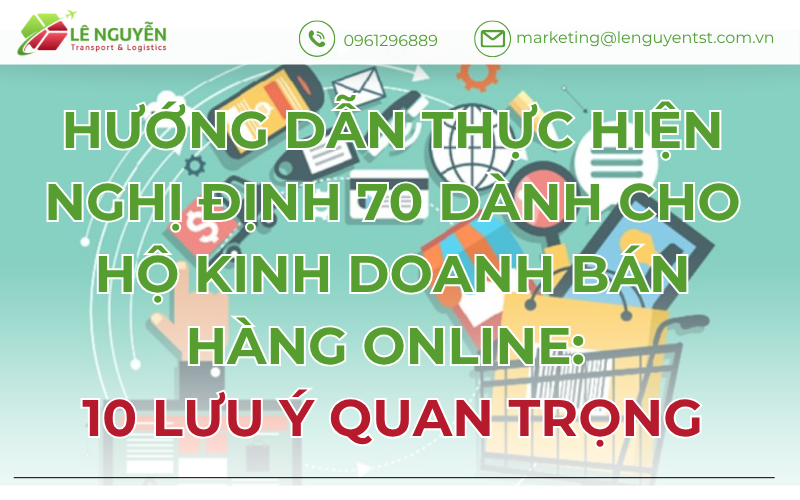 Hướng dẫn thực hiện Nghị định 70 dành cho hộ kinh doanh bán hàng online: 10 lưu ý quan trọng