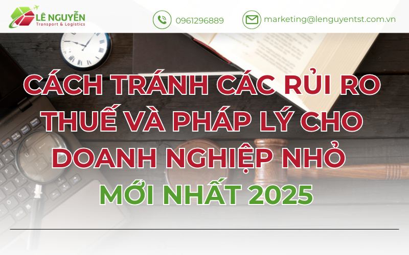 Cách tránh các rủi ro thuế và pháp lý cho doanh nghiệp nhỏ
