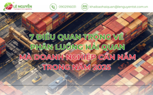 7 Điều quan trọng về phân luồng hải quan mà doanh nghiệp cần nắm trong năm 2025