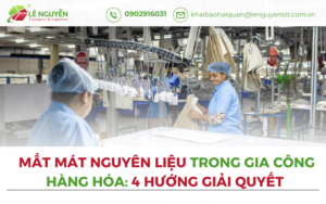 Mất Mát Nguyên Liệu Trong Gia Công Hàng Hóa: 4 Hướng Giải Quyết