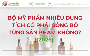 BỘ MỸ PHẨM NHIỀU DUNG TÍCH CÓ PHẢI CÔNG BỐ TỪNG SẢN PHẨM KHÔNG? [2026]