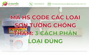 Mã HS Code Các Loại Sơn Tường Chống Thấm: 3 Cách Phân Loại Đúng