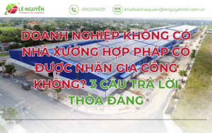 DOANH NGHIỆP KHÔNG CÓ NHÀ XƯỞNG HỢP PHÁP CÓ ĐƯỢC NHẬN GIA CÔNG KHÔNG? 3 CÂU TRẢ LỜI THỎA ĐÁNG