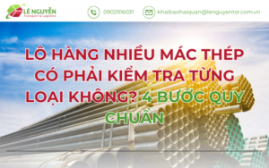 LÔ HÀNG NHIỀU MÁC THÉP CÓ PHẢI KIỂM TRA TỪNG LOẠI KHÔNG? 4 BƯỚC QUY CHUẨN
