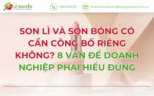 SON LÌ VÀ SON BÓNG CÓ CẦN CÔNG BỐ RIÊNG KHÔNG? 8 VẤN ĐỀ DOANH NGHIỆP PHẢI HIỂU ĐÚNG