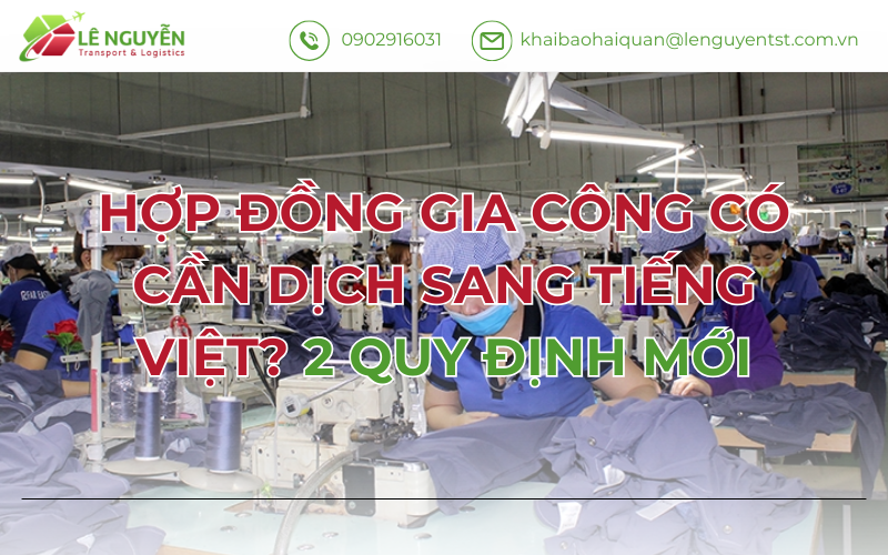 Hợp Đồng Gia Công Có Cần Dịch Sang Tiếng Việt? 2 Quy Định Mới
