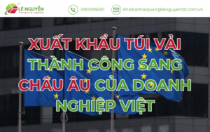 XUẤT KHẨU TÚI VẢI THÀNH CÔNG SANG CHÂU ÂU CỦA DOANH NGHIỆP VIỆT