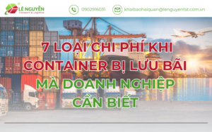 7 Loại Chi Phí Khi Container Bị Lưu Bãi Mà Doanh Nghiệp Cần Biết