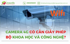 Camera 4G Có Cần Giấy Phép Bộ Khoa Học Và Công Nghệ?