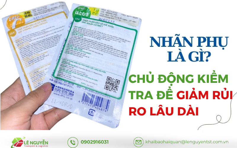 Chủ động kiểm tra nhãn phụ tiếng việt để giảm rủi ro lâu dài