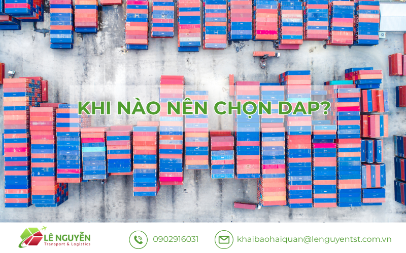 Khi nào nên chọn DAP?