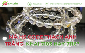 Tra cứu mã HS code thạch anh trắng