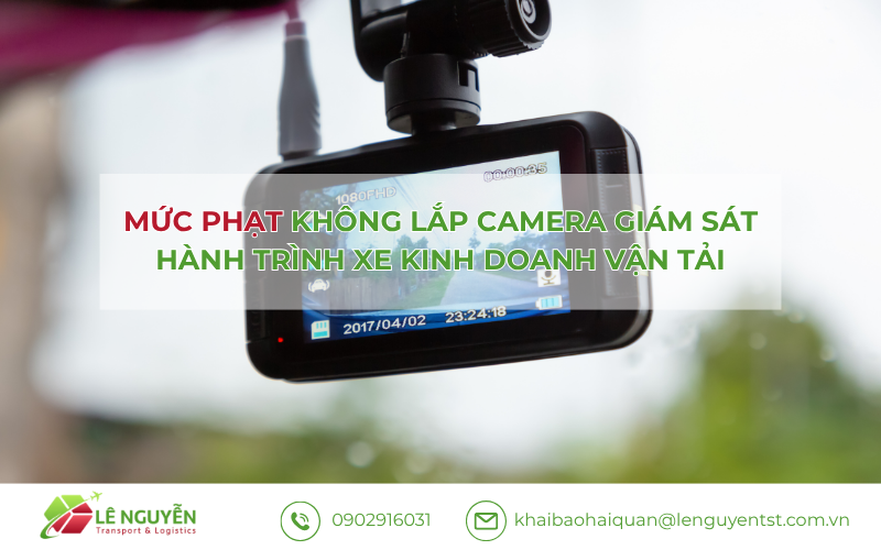 Mức phạt không lắp camera giám sát hành trình xe kinh doanh vận tải