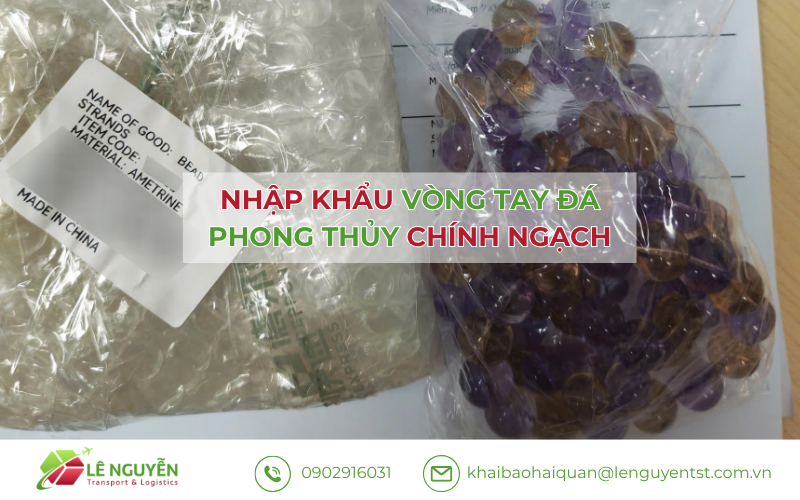 Nhập KHẨU Vòng Tay Đá Phong Thủy Chính Ngạch