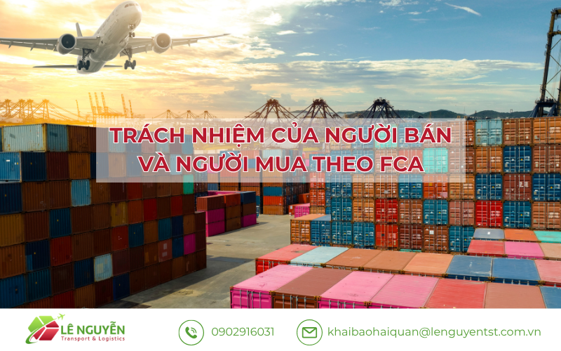 Trách nhiệm của người bán và người mua theo FCA