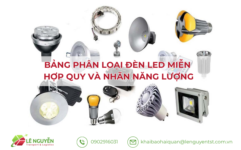 Bảng phân loại đèn LED miễn hợp quy và nhãn năng lượng