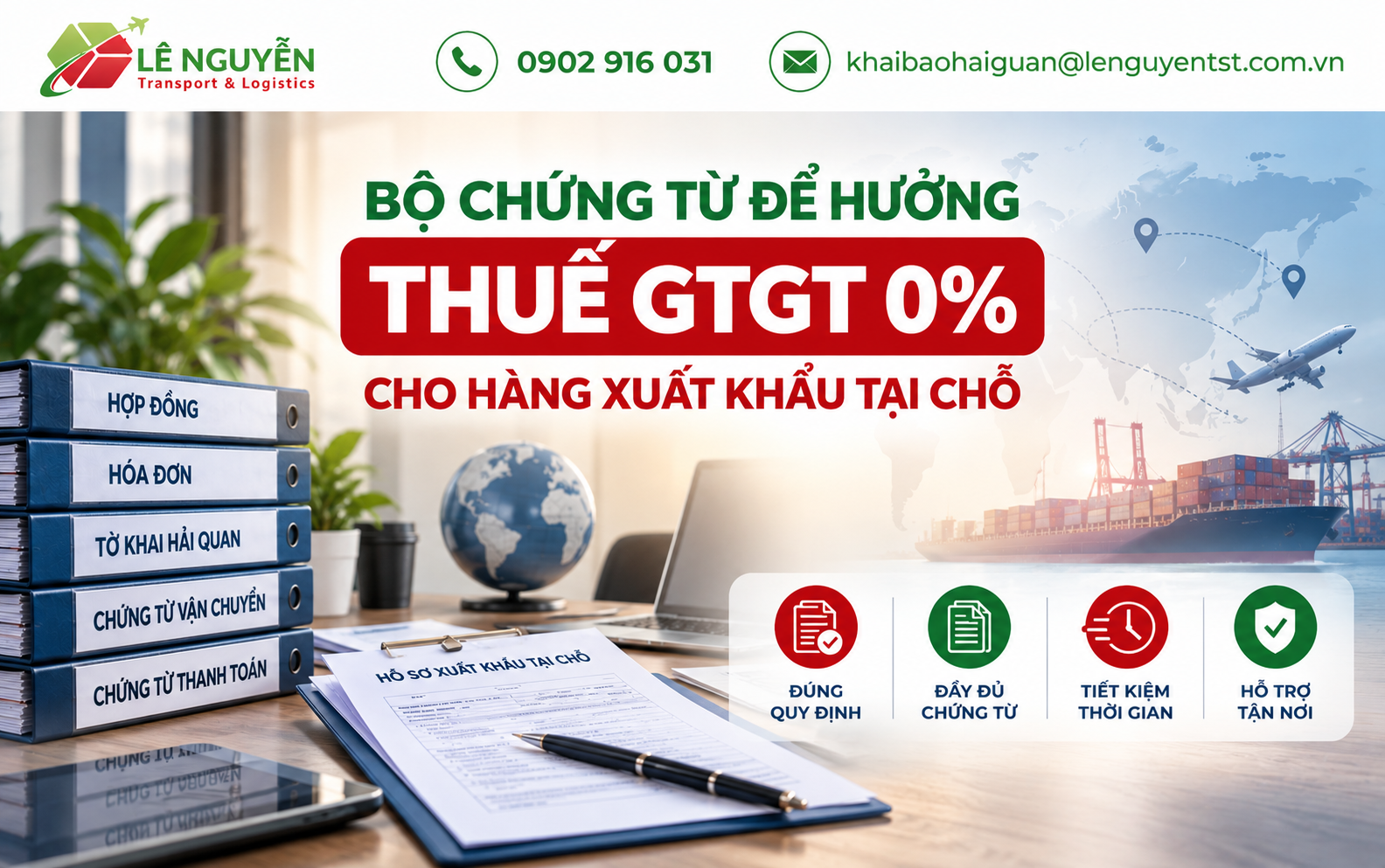 Bộ chứng từ để hưởng thuế GTGT 0% cho hàng xuất khẩu tại chỗ