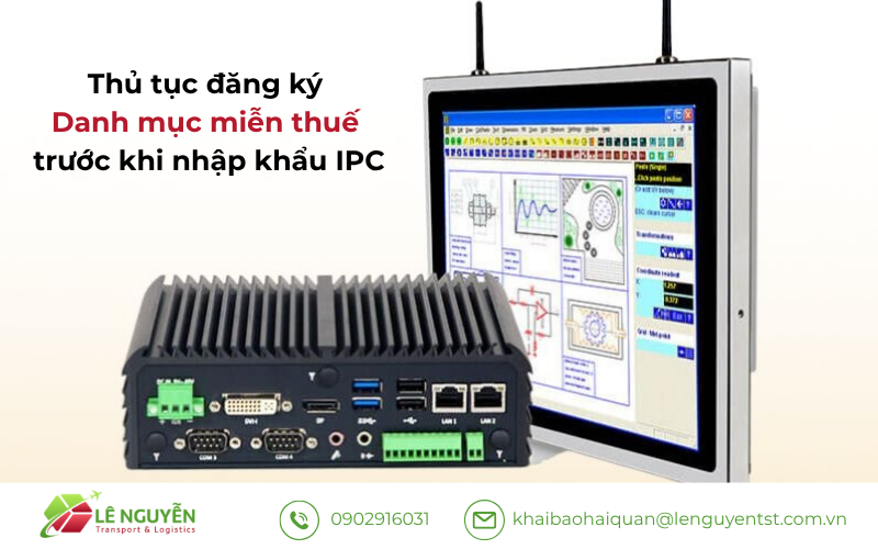 Thủ tục đăng ký Danh mục miễn thuế trước khi nhập khẩu IPC