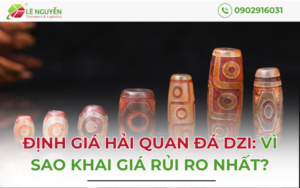 Định Giá Hải Quan Đá Dzi: Vì Sao Khai Giá Rủi Ro Nhất?