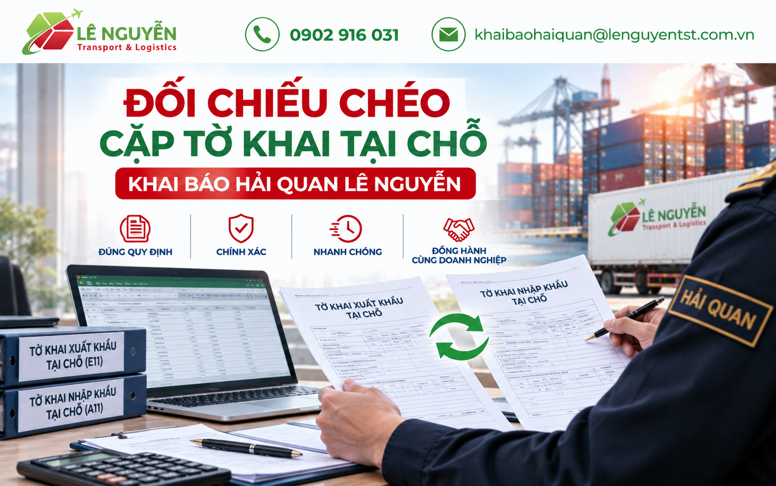Đối chiếu chéo cặp tờ khai tại chỗ – Khai báo hải quan Lê Nguyễn