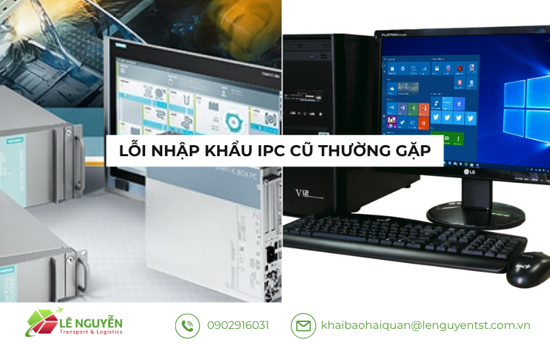 Quy tắc 85-15% nhập khẩu IPC cũ quá 10 năm