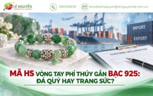 Mã HS vòng tay phỉ thúy gắn bạc 925 – Khai báo hải quan Lê Nguyễn