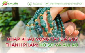 Nhập khẩu vòng tay đá quý thành phẩm 2026